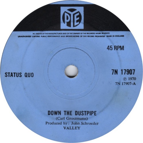 DOWN THE DUSTPIPE Standard Issue: Solid centre - Blue Label Side A