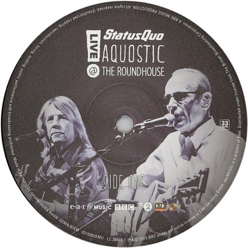 AQUOSTIC: LIVE @ THE ROUNDHOUSE Label: Disc 1 Side A