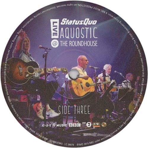 AQUOSTIC: LIVE @ THE ROUNDHOUSE Label: Disc 2 Side A